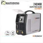MAQUINA PARA SOLDAR RONCH 240MAX