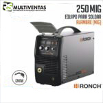 MAQUINA PARA SOLDAR RONCH 250MIG