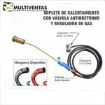 SOPLETE DE CALENTAMIENTO CON VÁLVULA ANTIRRETORNO Y REGULADOR DE GAS